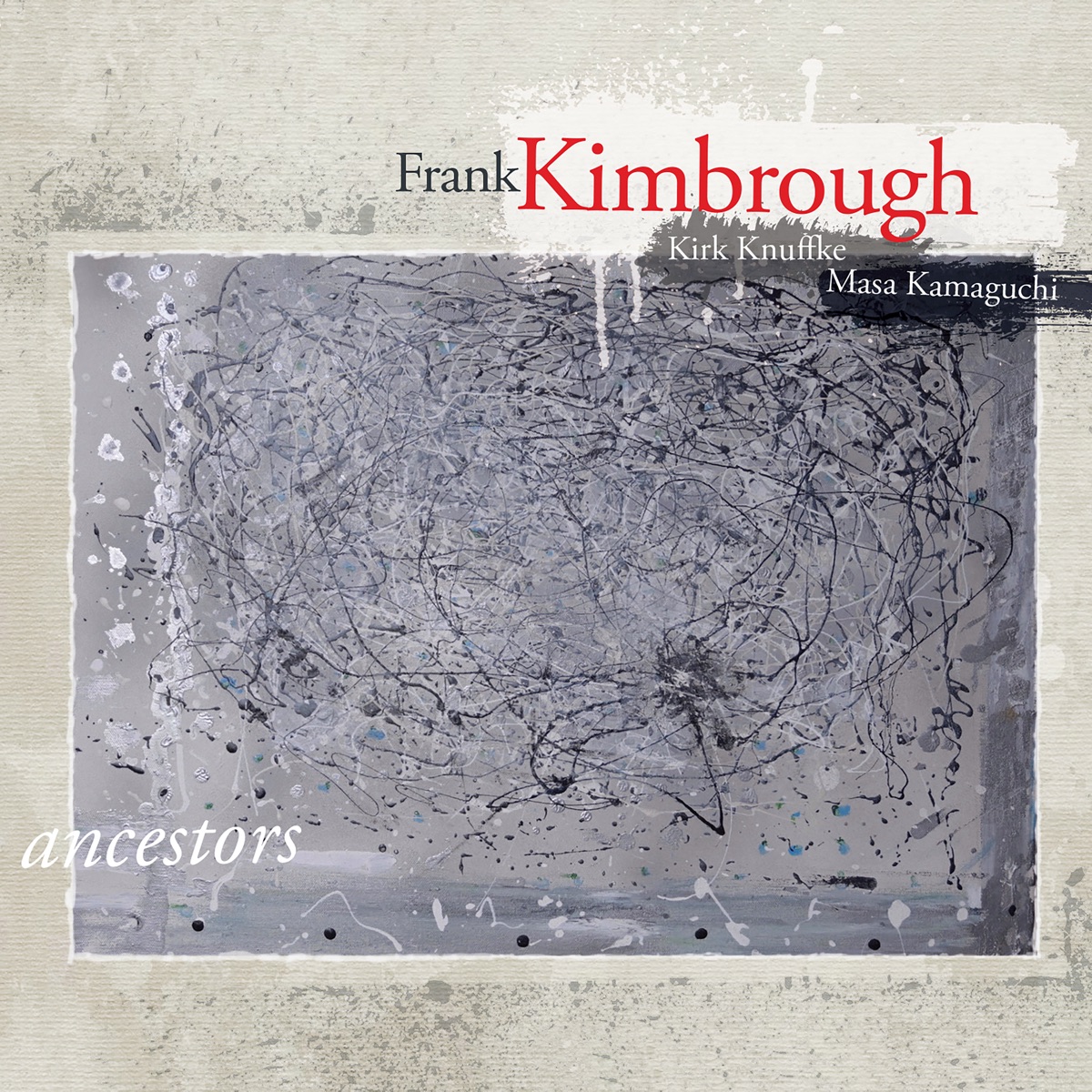 Ancestors by Frank Kimbrough album cover