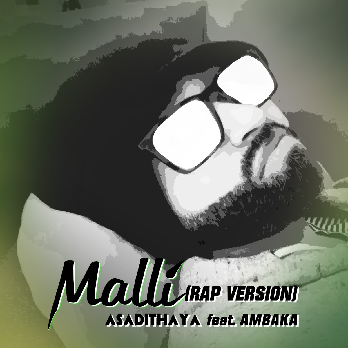 Malli (Rap Version) - Single [feat. Ambaka] - Single by Asadithaya album cover