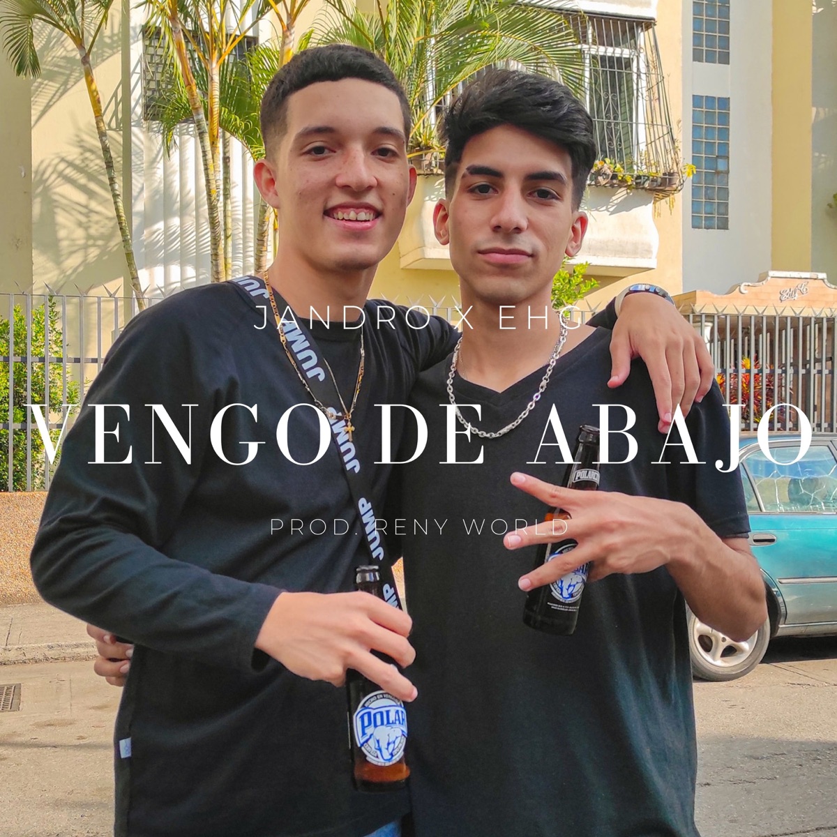 Vengo de Abajo - Single by Jandro & EHG album cover