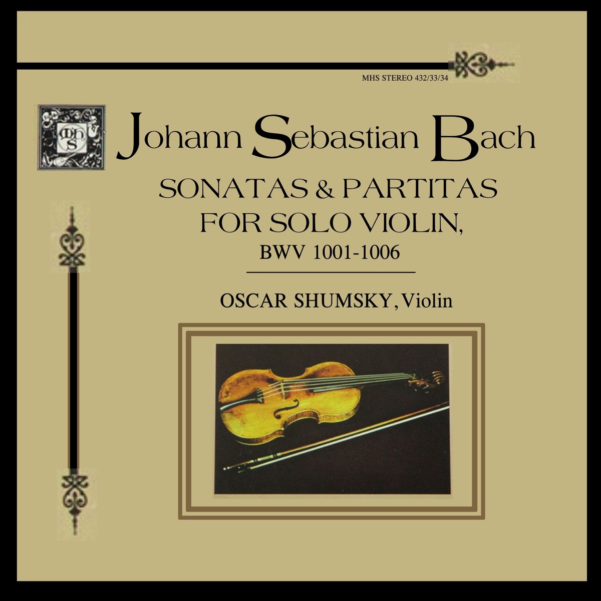 Bach: The Sonatas and Partitas for Solo Violin, BWV 1001-1006 by Oscar Shumsky album cover
