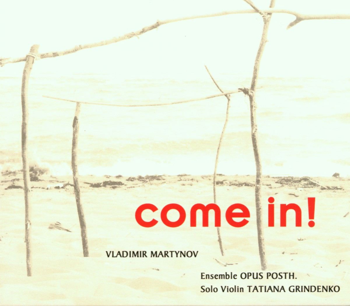 Come In! by Opus Posth. & Vladimir Martynov album cover
