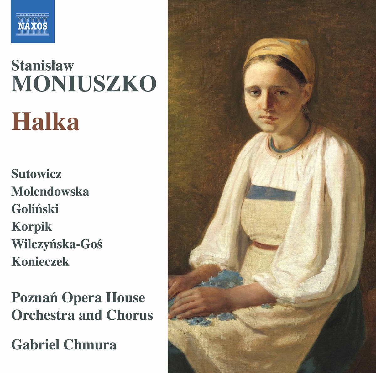 Moniuszko: Halka (1858 Version) [Excerpts] [Live] by Dominik Sutowicz, Magdalena Molendowska, Łukasz Goliński, Poznań Opera House Orchestra & Gabriel Chmura album cover