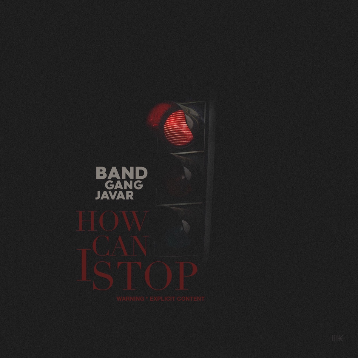 How Can I Stop, Pt. 2 - Single by Bandgang Javar album cover