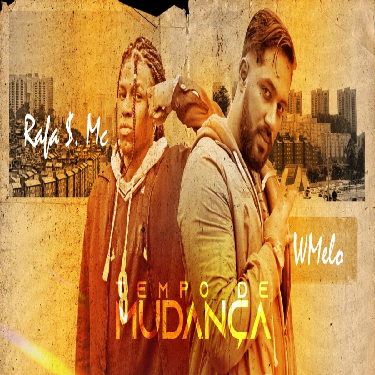 Tempo de Mudança - Single by WMelo & Rafa Silva MC album cover