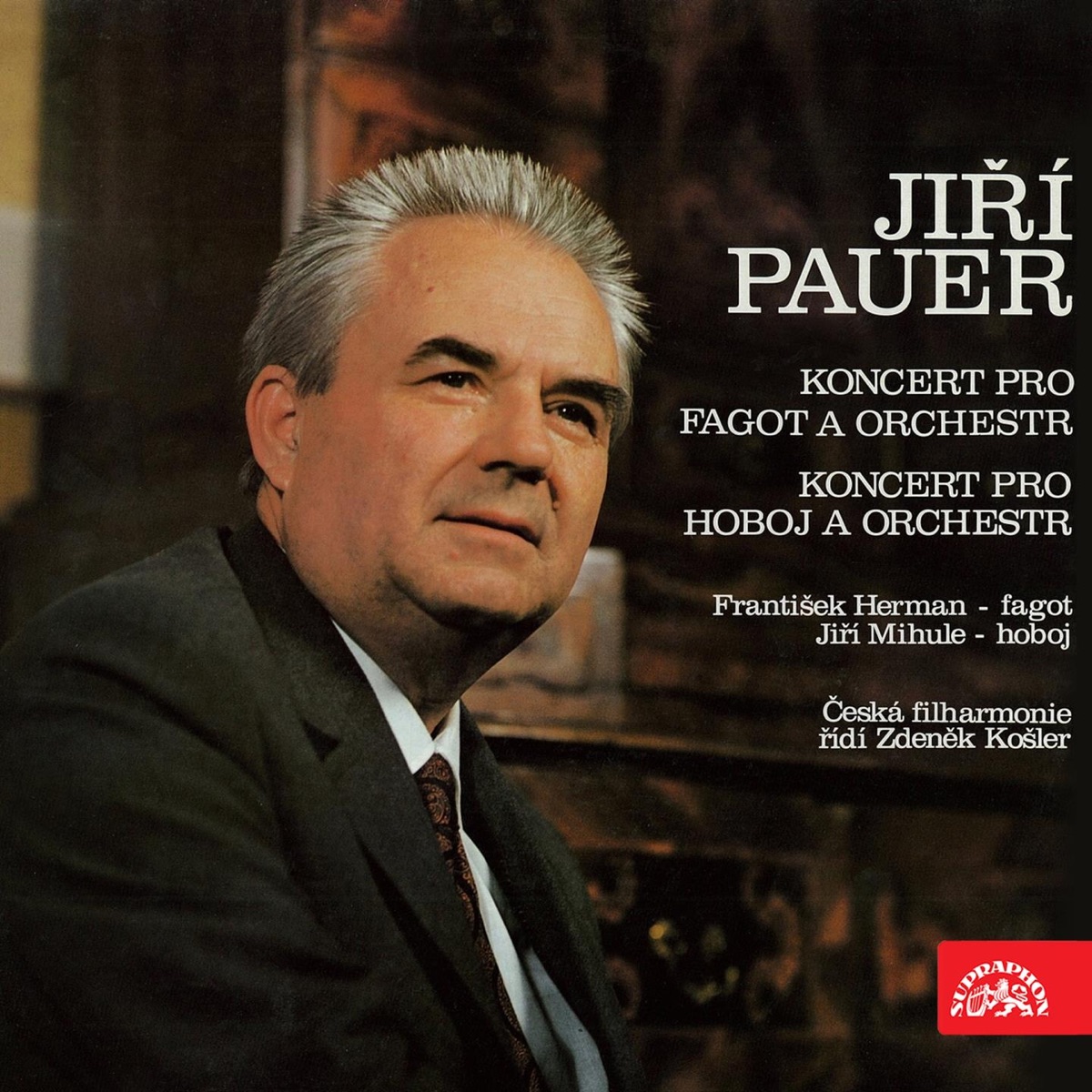 Pauer: Oboe Concerto, Bassoon Concerto by Jiří Mihule, František Herman, Zdeněk Košler & Czech Philharmonic album cover