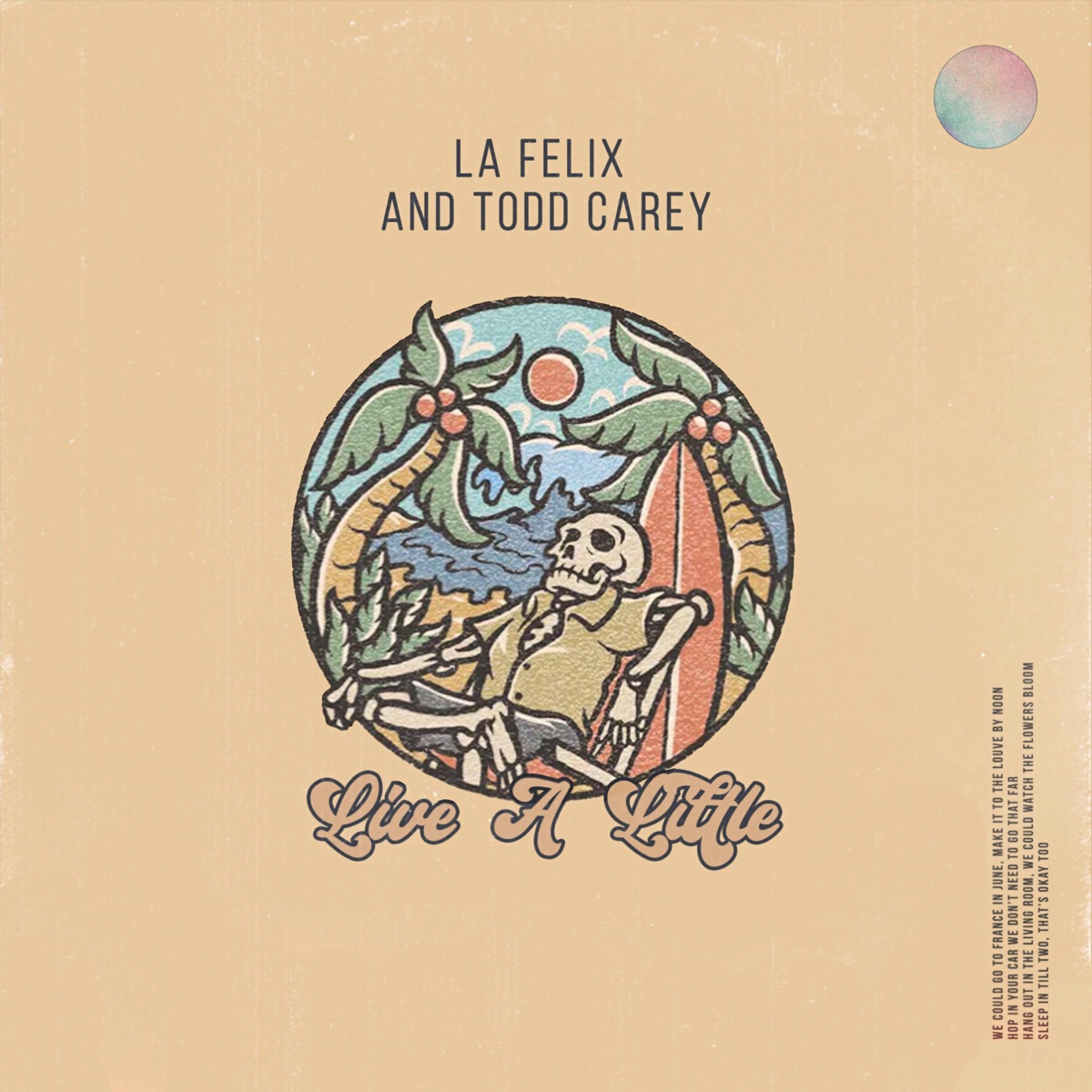 Live a Little - Single by La Felix & Todd Carey album cover