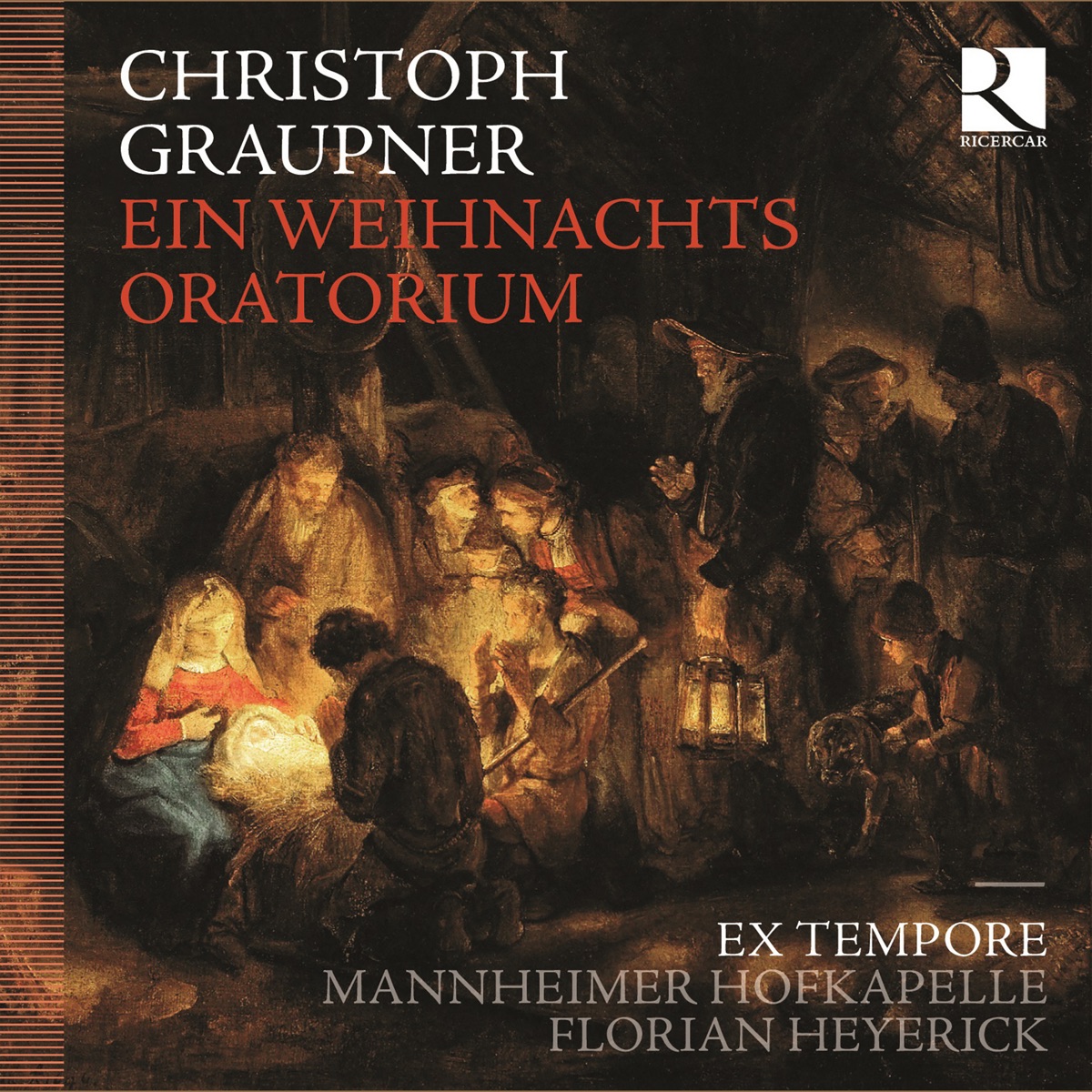Graupner: Ein Weihnachts Oratorium by Ex Tempore, Florian Heyerick & Mannheimer Hofkapelle album cover