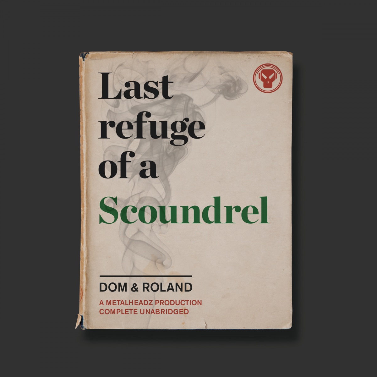 Last Refuge of a Scoundrel by Dom & Roland album cover