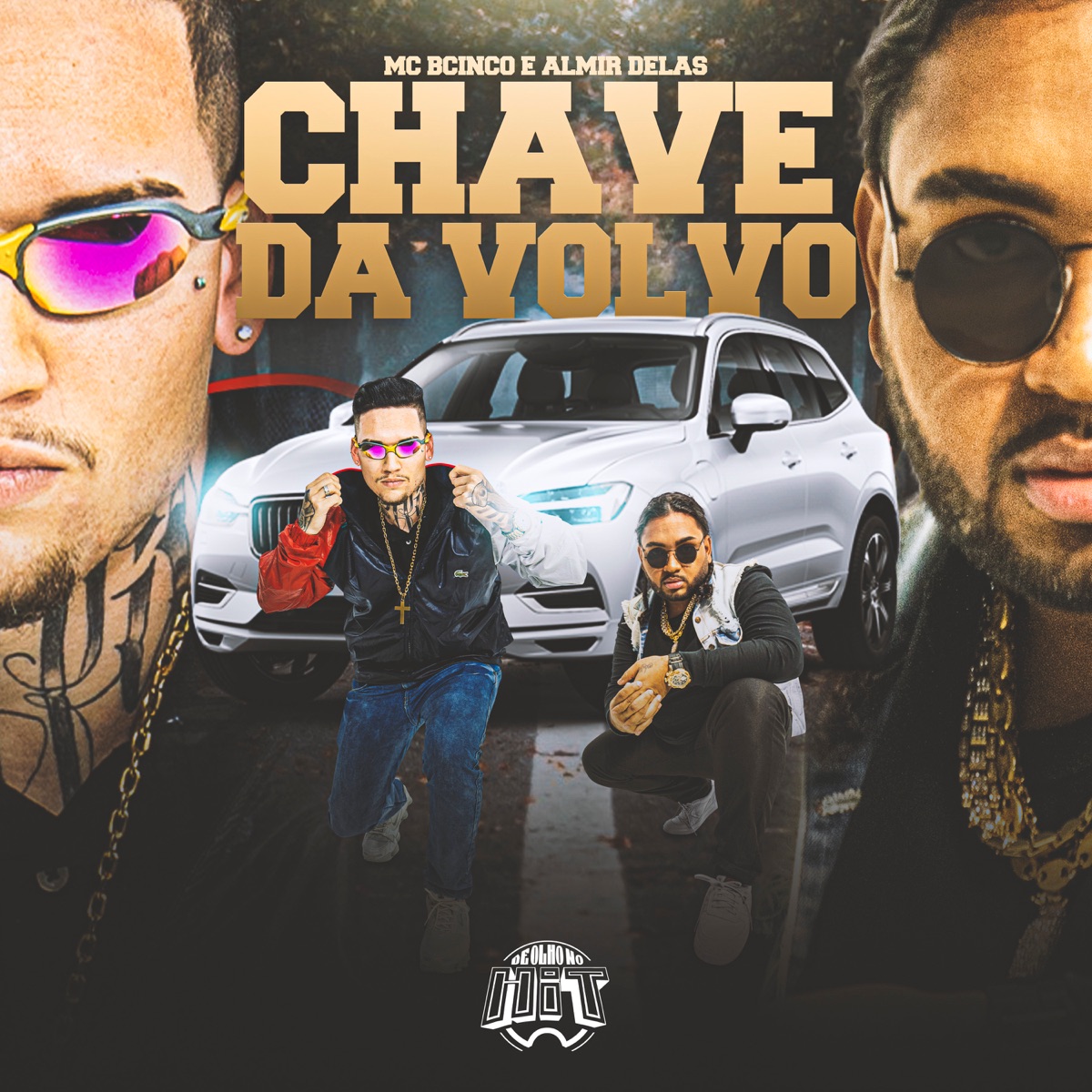 Chave da Volvo - Single by Mc Bcinco & Almir delas album cover