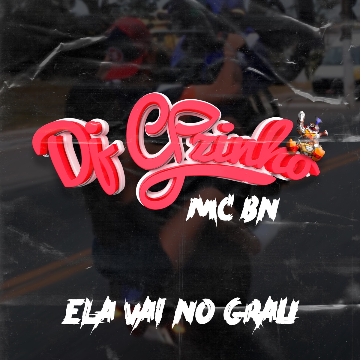 Ela Vai no Grau - Single by Dj CPzinho & MC BN album cover