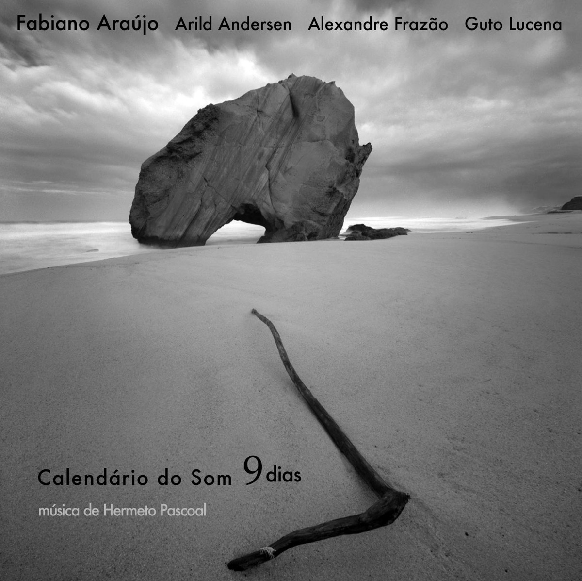 Calendário do Som - 9 dias (música de Hermeto Pascoal) by Fabiano Araujo, Arild Andersen, Alexandre Frazão, Guto Lucena & Hermeto Pascoal album cover