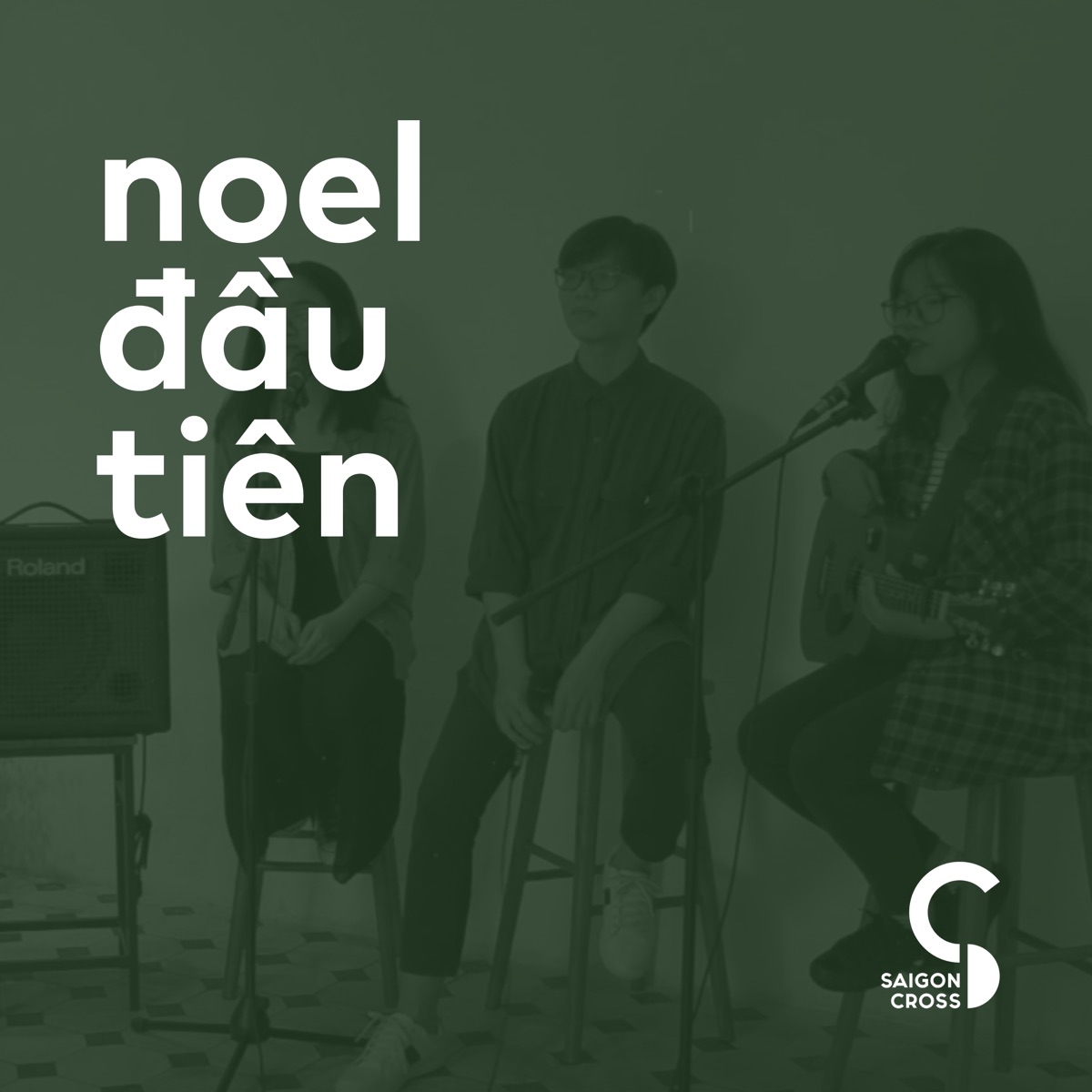 Noel Đầu Tiên - Single by Saigon Cross album cover
