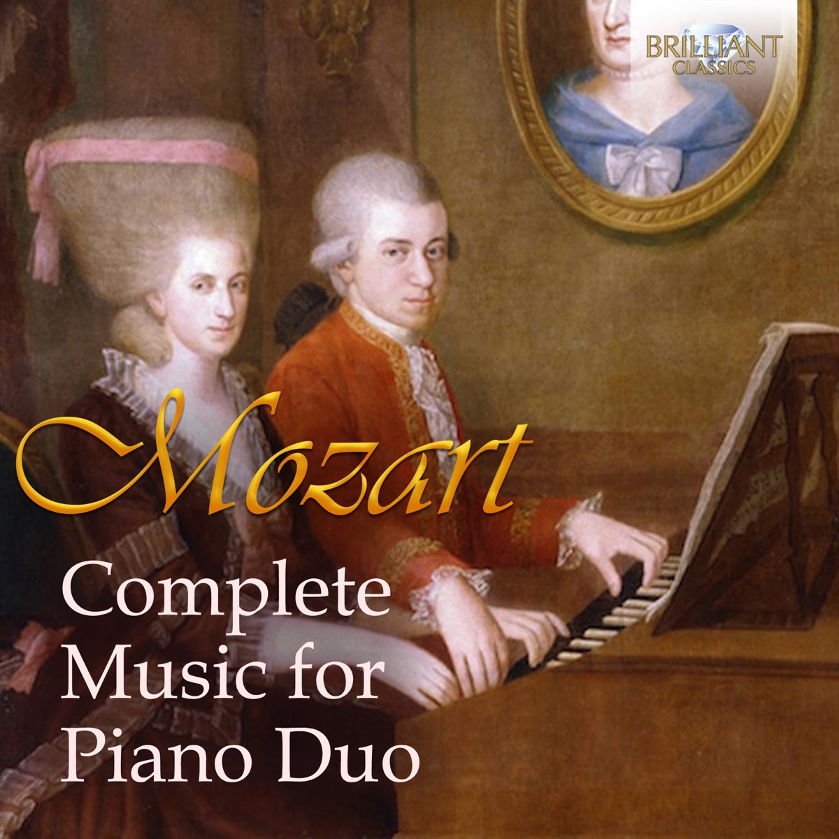 Mozart: Complete Music for Piano Duo by Bart Van Oort & Ursula Dütschler album cover