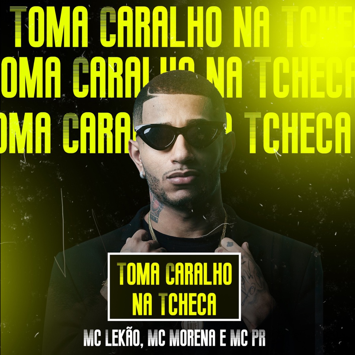 Toma Caralho na Tcheca - Single by Lucas BHZ, MC PR, MC Morena & Mc Lekão album cover