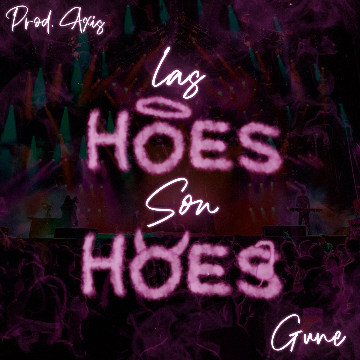 Las Hoe Son Hoe - Single by gune album cover