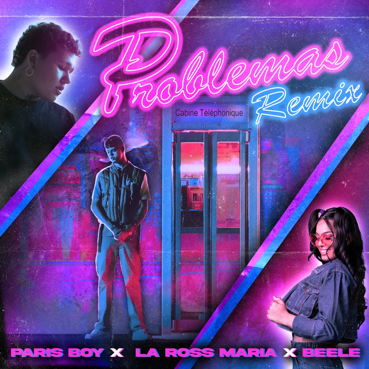 Problemas (Remix) - Single by Paris Boy, Beéle & La Ross Maria album cover