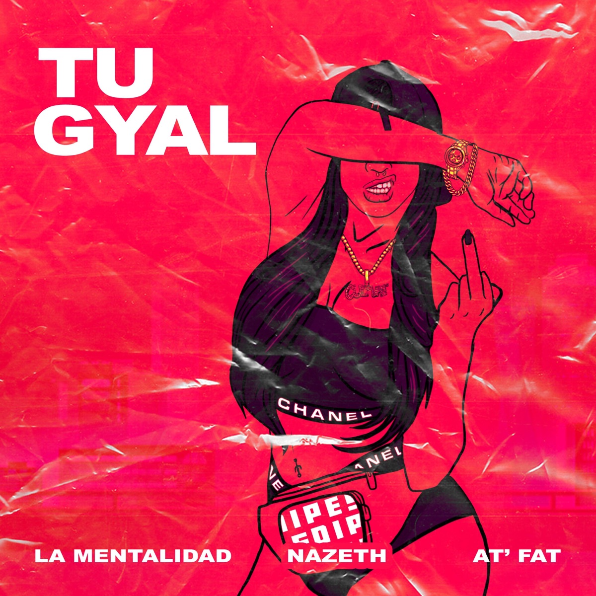 Tu Gyal (feat. La Mentalidad) - Single by Nazeth album cover