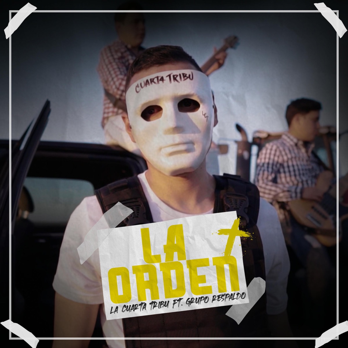 La Orden (Con Grupo Respaldo) - Single by La Cuarta Tribu album cover