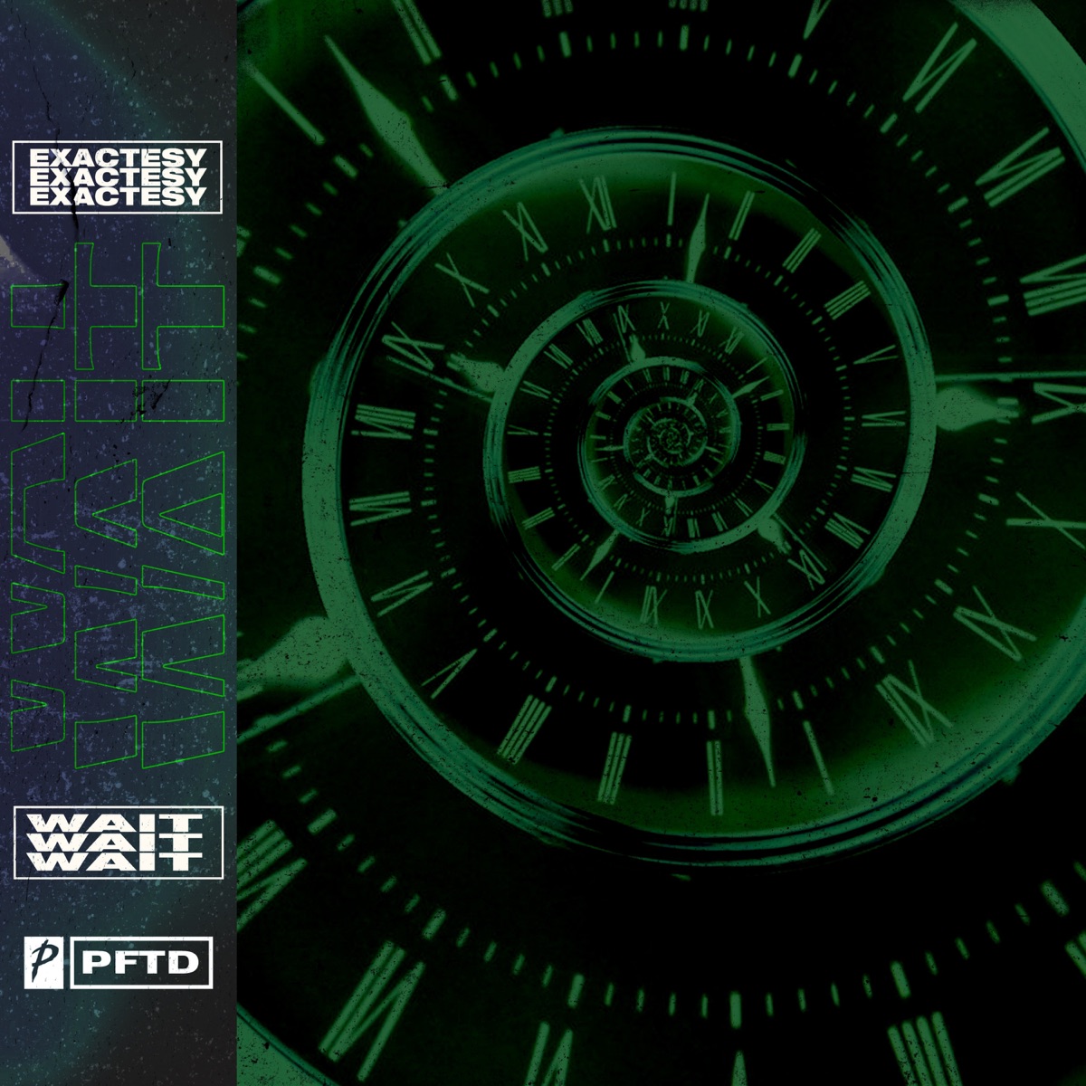 Wait (feat. Exactesy) - Single by PFTD album cover