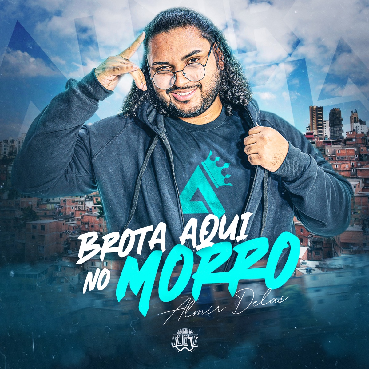 Brota Aqui no Morro - Single by Almir delas album cover