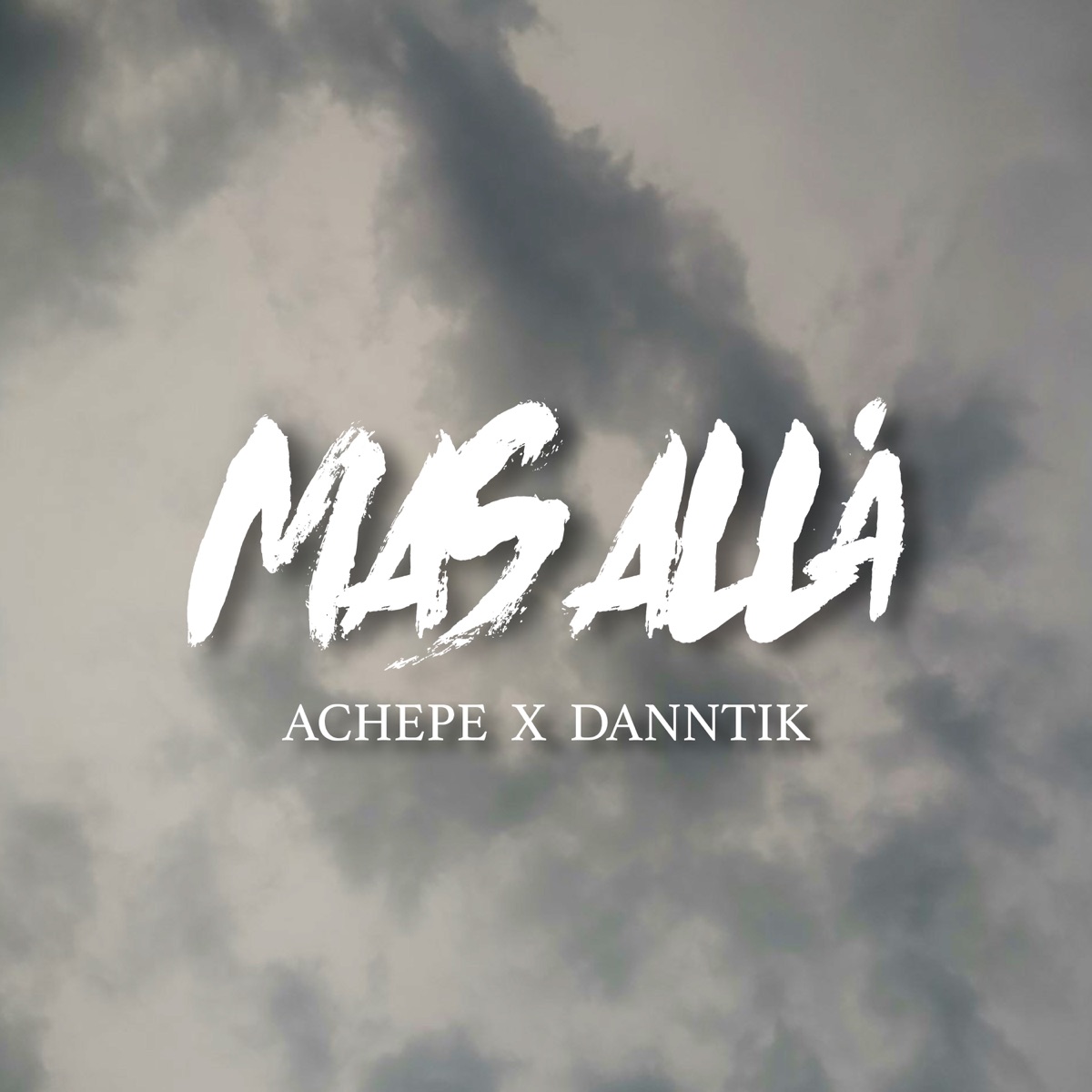 Mas Allá - Single by Achepe & Danntik album cover