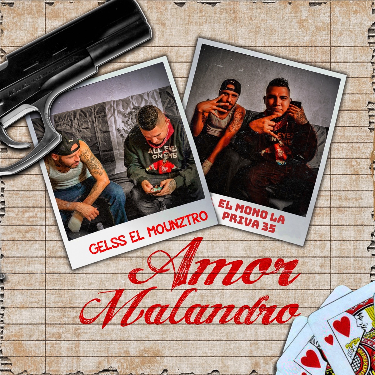 Amor Malandro (2021 Remastered version) - Single by Gelss El Mounztro & El Mono la Priva 35 album cover