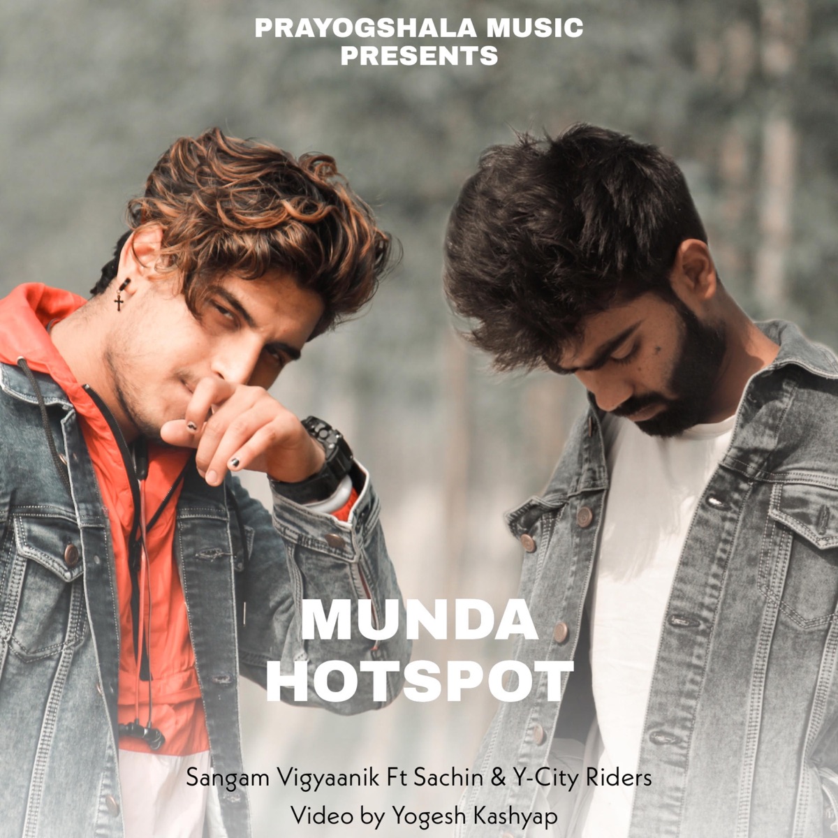 Munda Hotspot - Single by Sangam Vigyaanik & S4chin Musix album cover