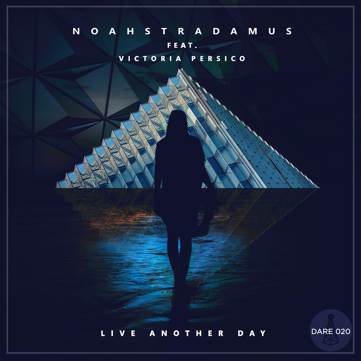 Live Another Day (feat. Victoria Persico) - Single by NoahStradamus album cover