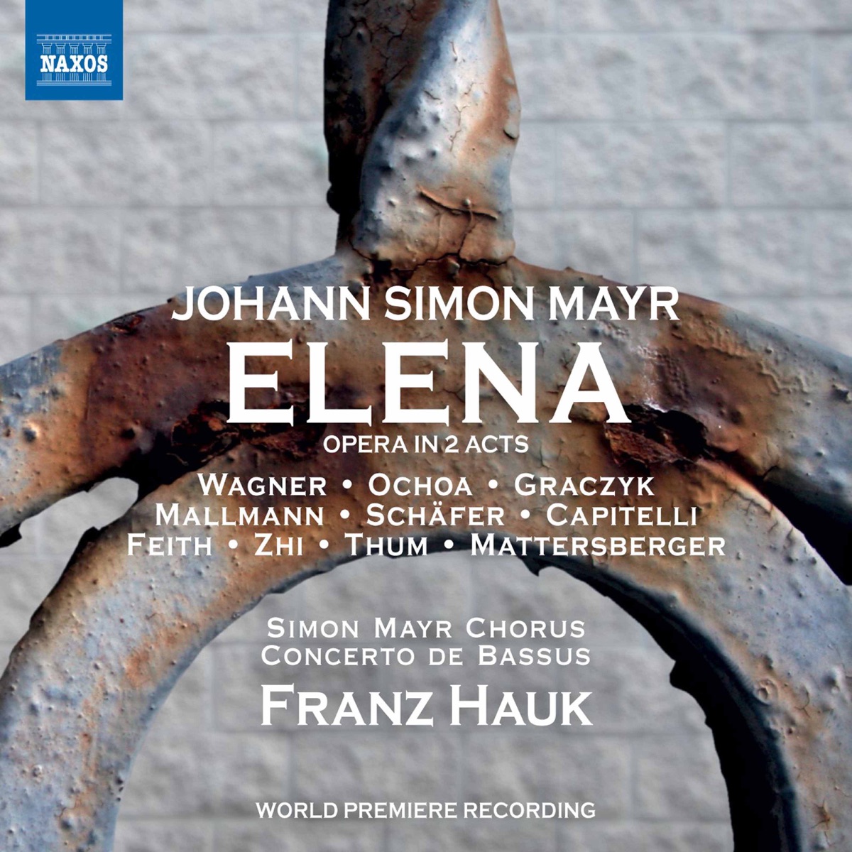Mayr: Elena by Julia Sophie Wagner, Daniel Ochoa, Mira Graczyk, Niklas Mallmann, Concerto de Bassus & Franz Hauk album cover