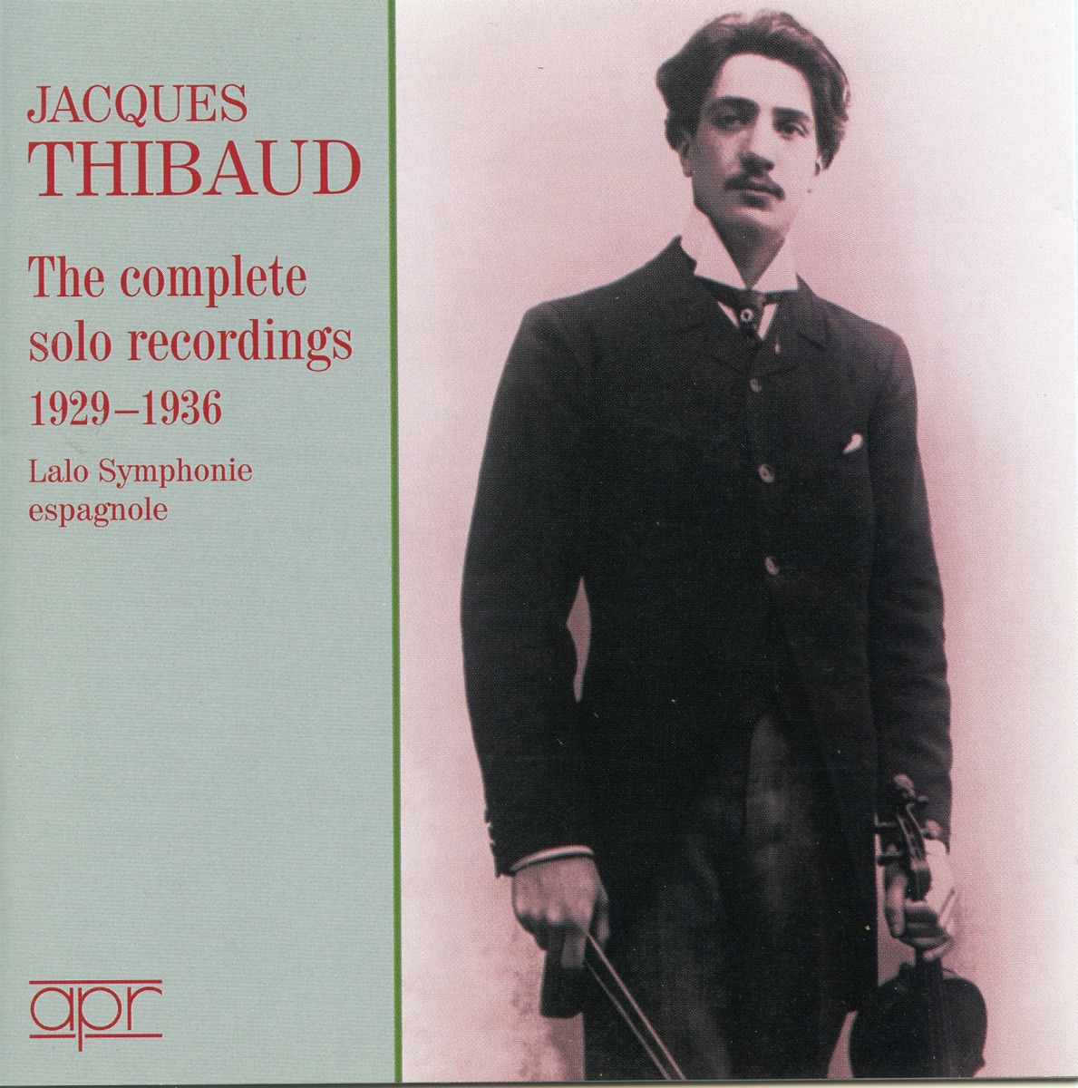 The Complete Solo Recordings (Recorded 1929-1936) by Jacques Thibaud & Tasso Janopoulo album cover