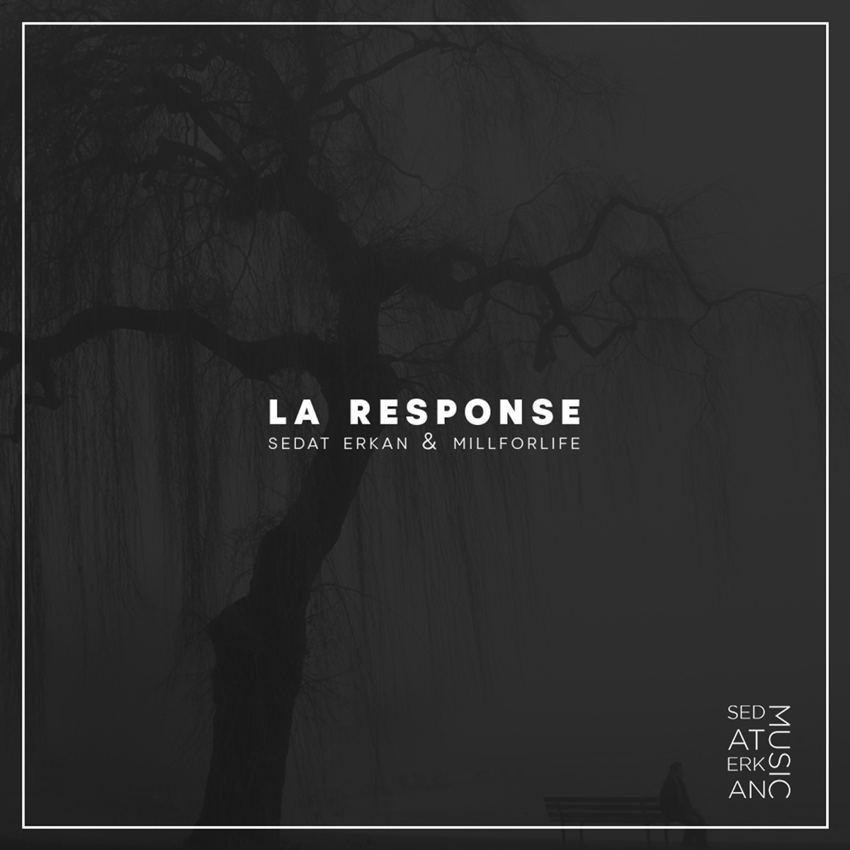 La response - Single by Sedat Erkan & millforlife album cover