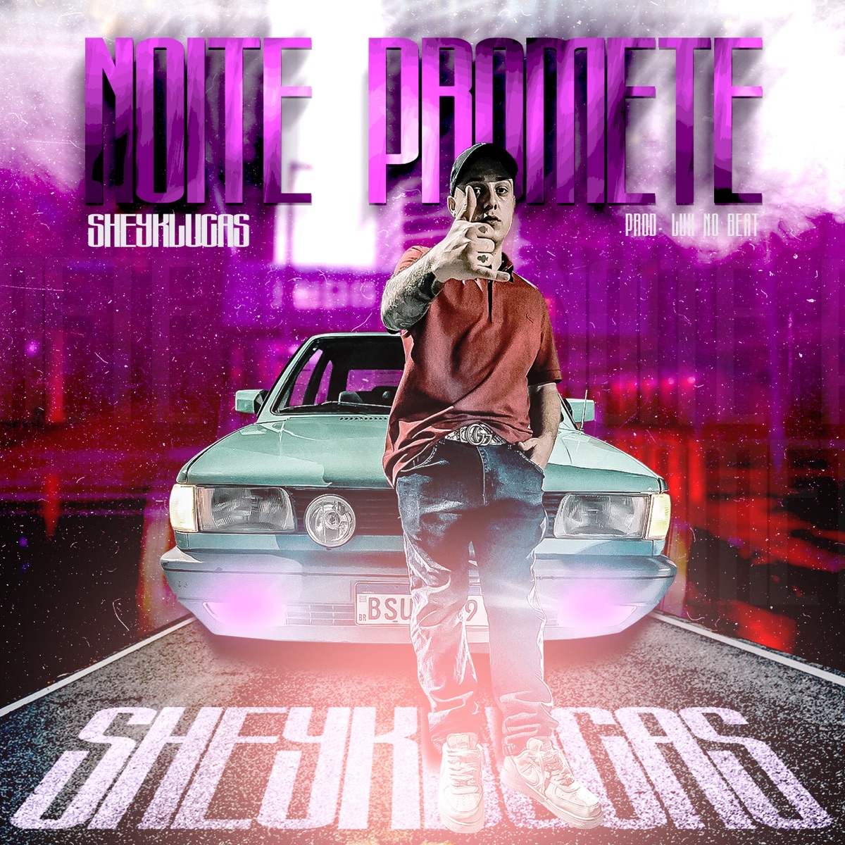 Noite Promete (feat. Lux no Beat) - Single by SheykLucas album cover