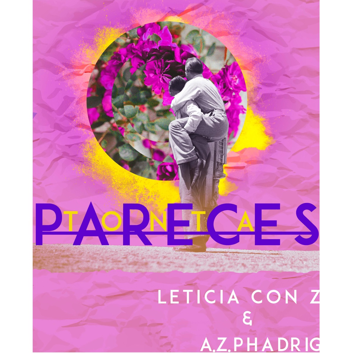 Pareces tonta (feat. A.Z. Phadrig) - Single by Leticia con Z album cover