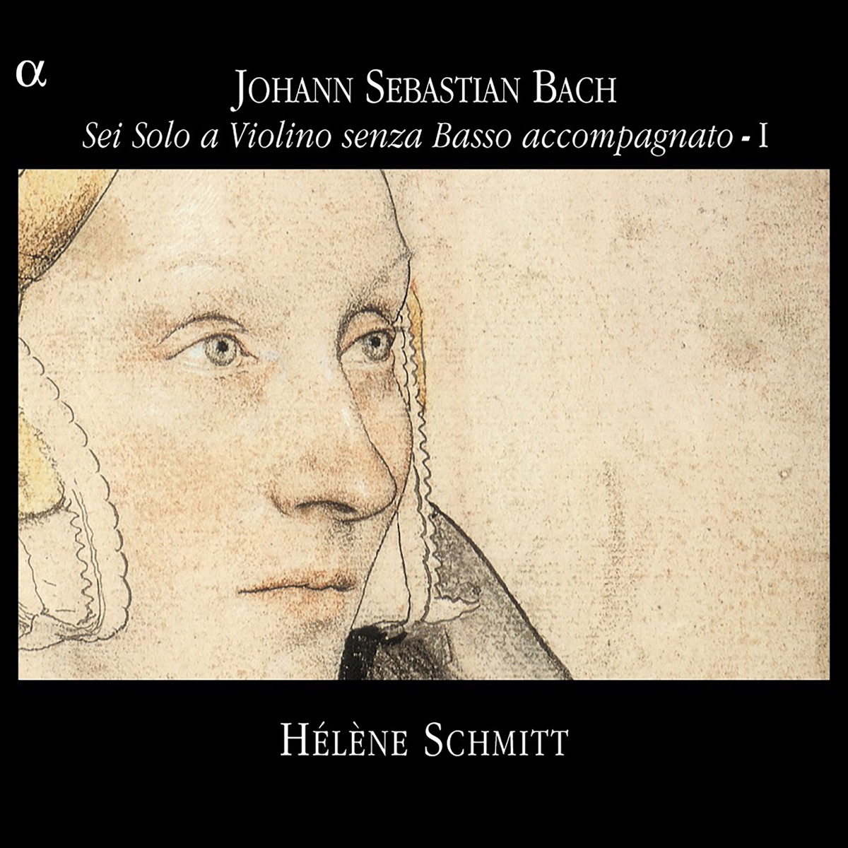 Bach: Sei Solo a Violino senza Basso accompagnato - I by Hélène Schmitt album cover