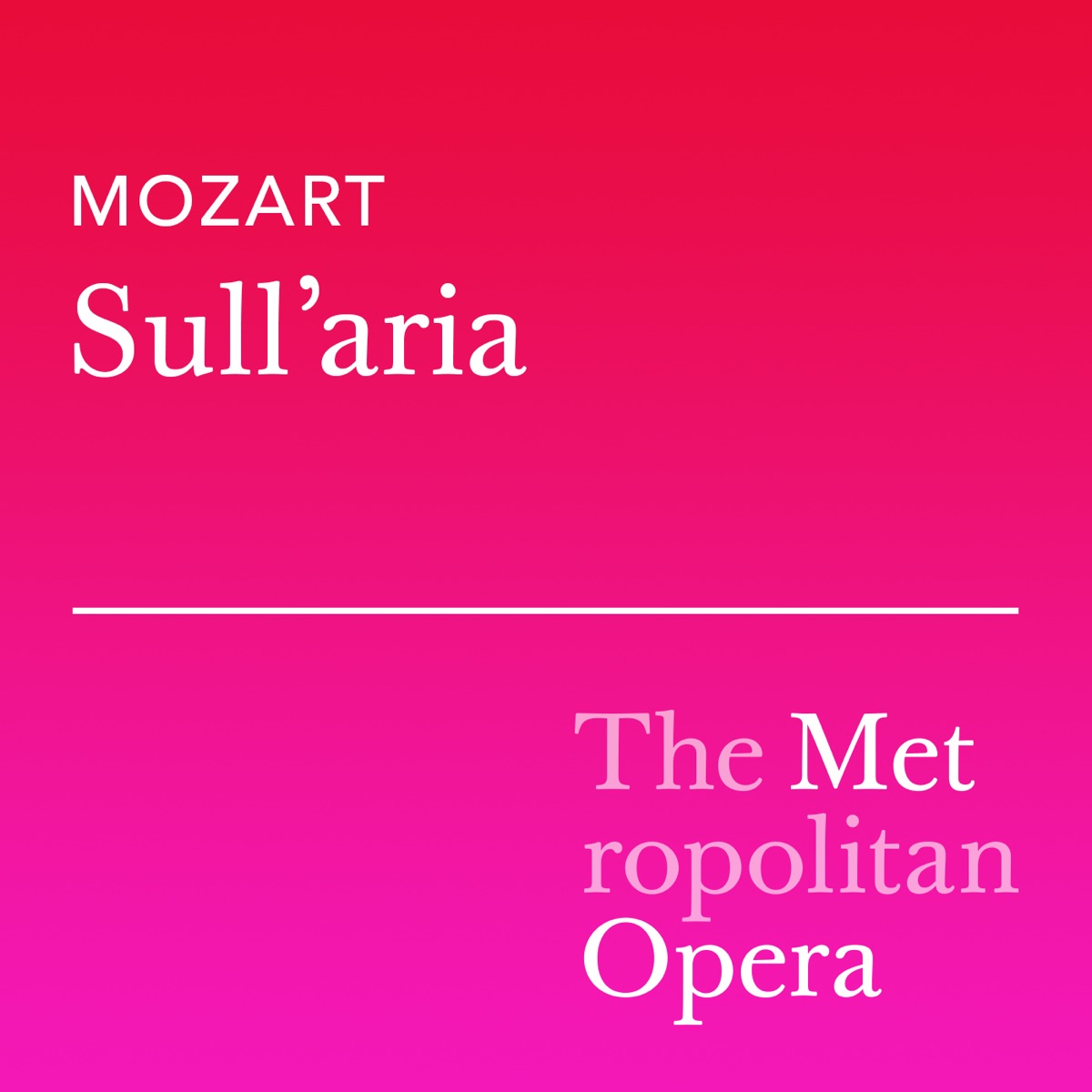 Le Nozze di Figaro, K. 492, Act III: Sull'aria - Single ("Live") - Single by Rachel Willis-Sørensen, Christiane Karg, The Metropolitan Opera Orchestra & Harry Bicket album cover