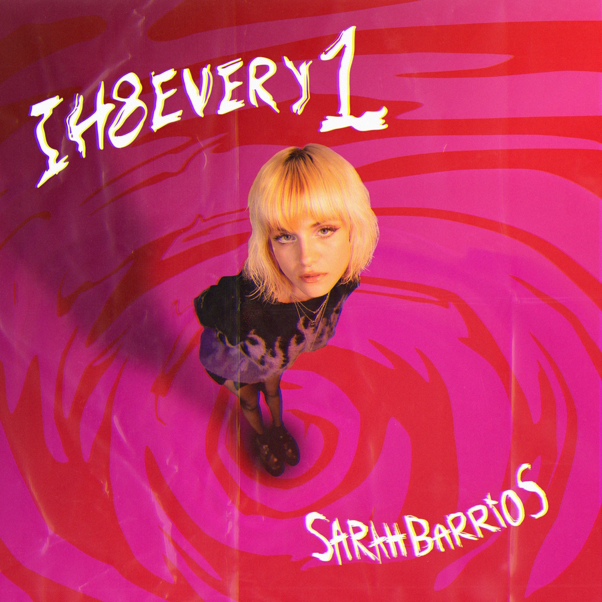 I H8 EVERY1 - Single by Sarah Barrios album cover