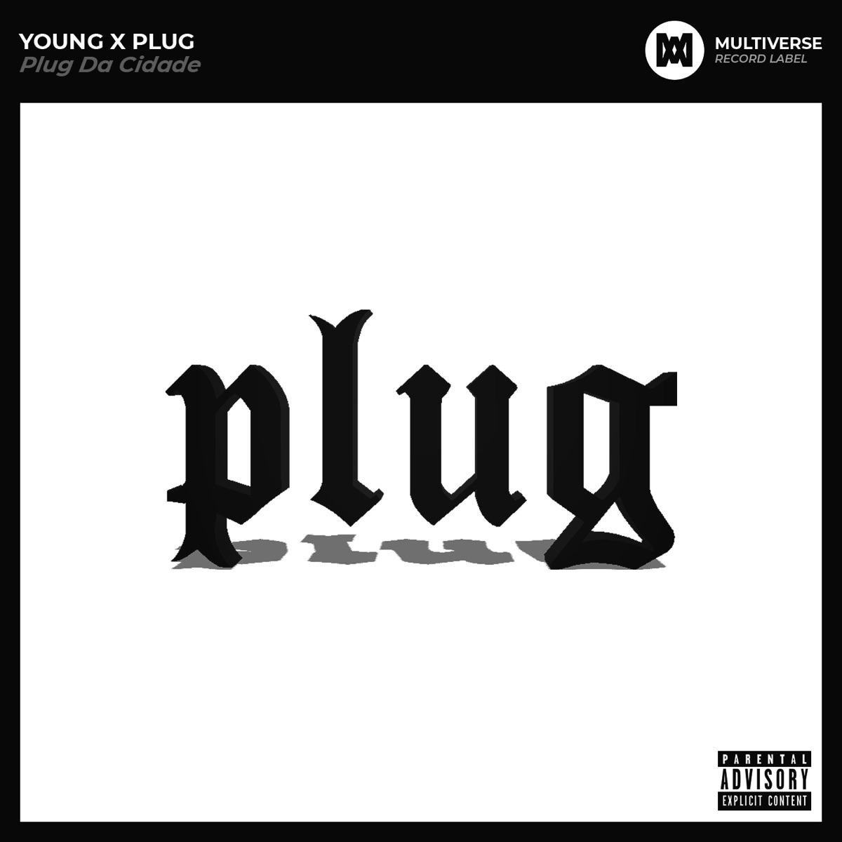 Plug da cidade - Single by Young X plug album cover