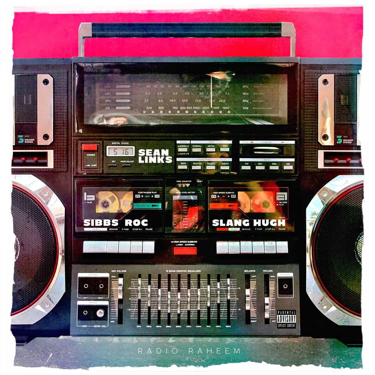Radio Raheem by Sean Links, Sibbs Roc & Slang Hugh album cover