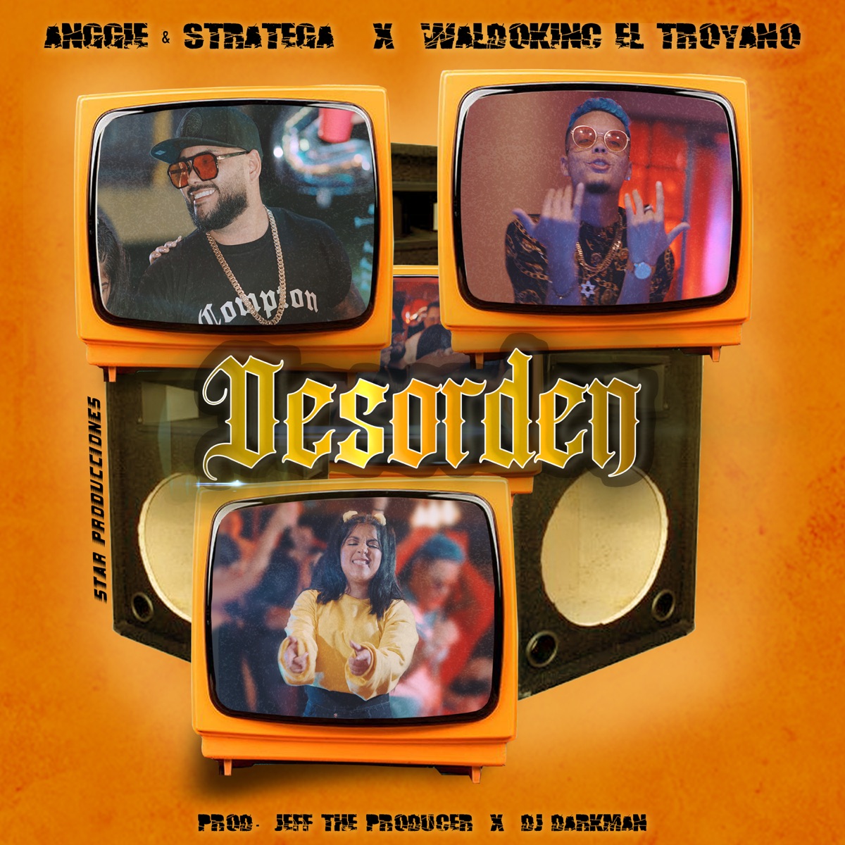Desorden - Single by Anggie & Stratega & Waldokinc El Troyano album cover