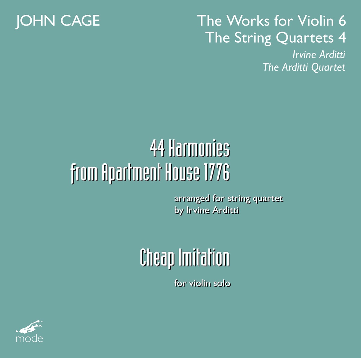Cage: The Works for Violin, Vol. 6 & The String Quartets, Vol. 4 by Arditti String Quartet & Irvine Arditti album cover