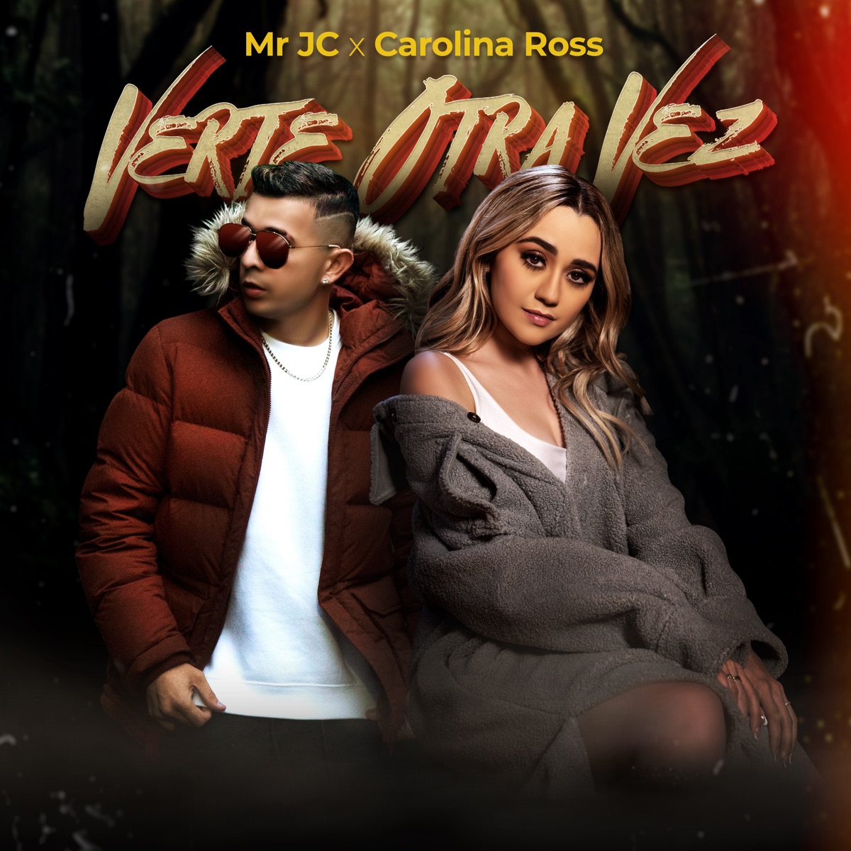 Verte Otra Vez - Single by Mr Jc & Carolina Ross album cover