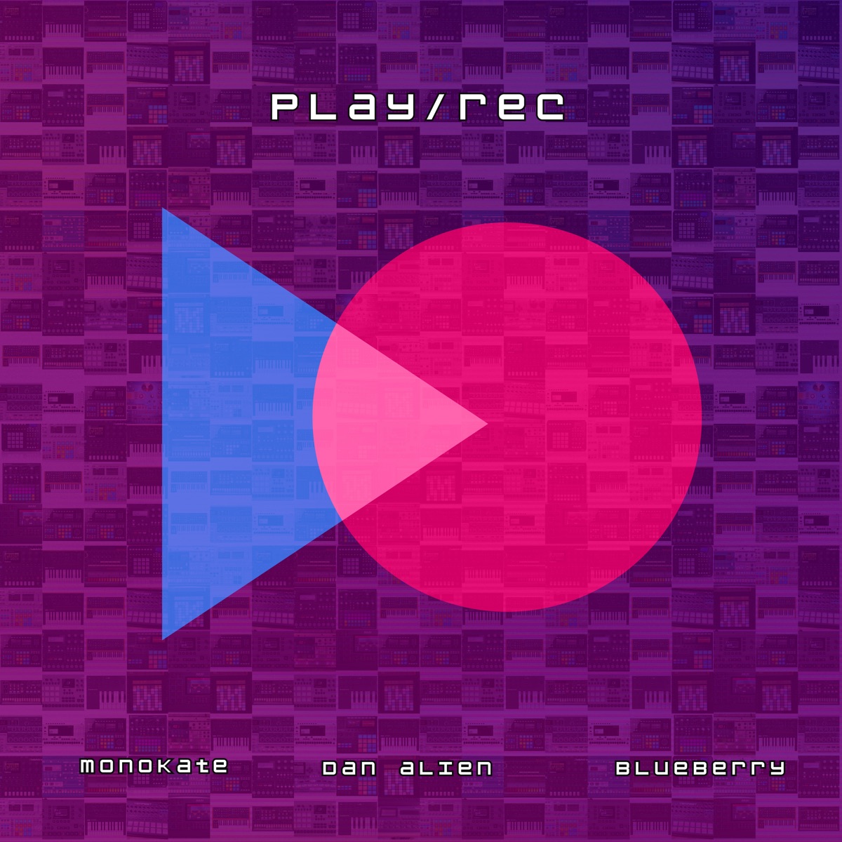 Play/Rec - Single by Monokate, Dan Alien & Blueberry album cover