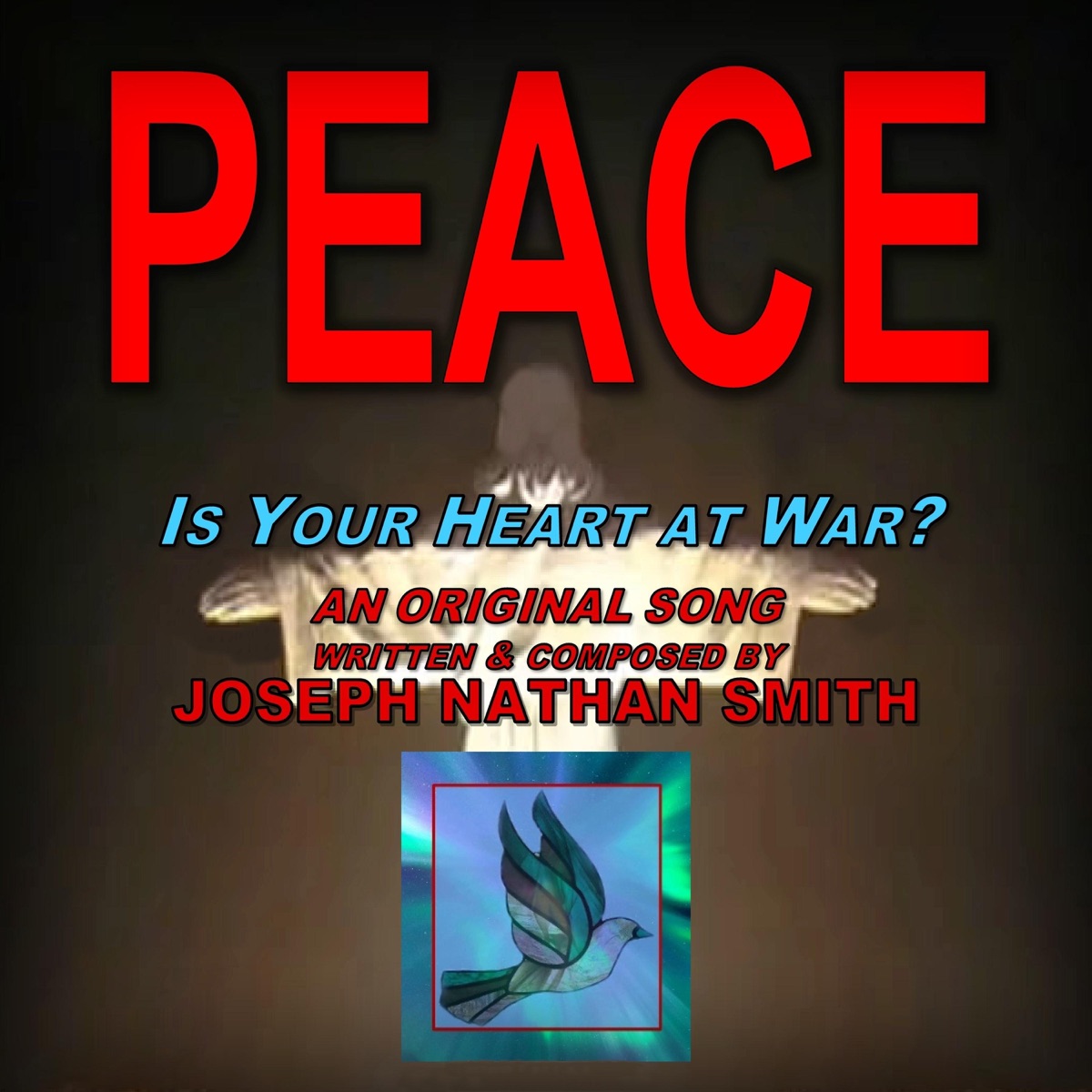 Peace - Single by Joseph Nathan Smith album cover