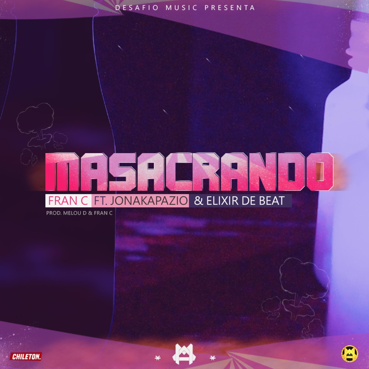 Masacrando (feat. Elixir de Beat & Jonakapazio) - Single by Fran C album cover