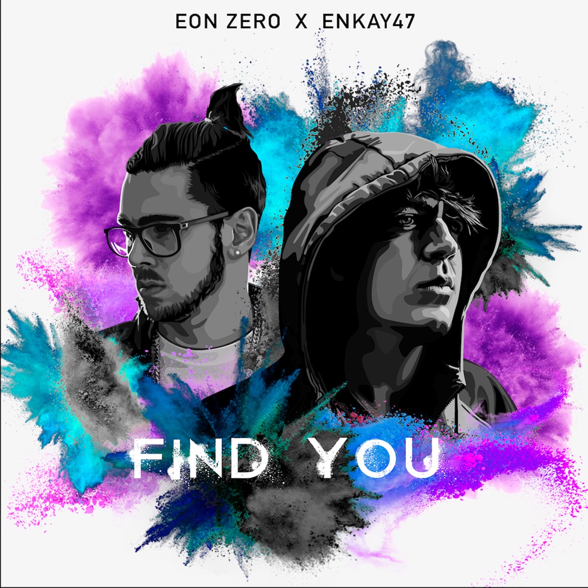 Find You (feat. Enkay47) - Single by Eon Zero album cover