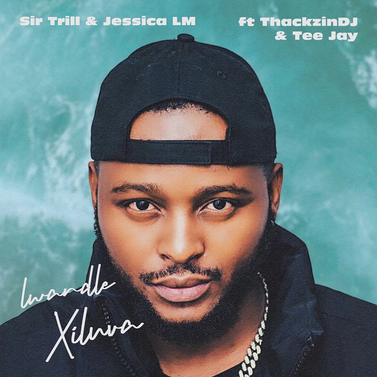 Lwandle (Xiluva) [feat. ThackzinDJ & Tee Jay] - Single by Sir Trill & Jessica LM album cover