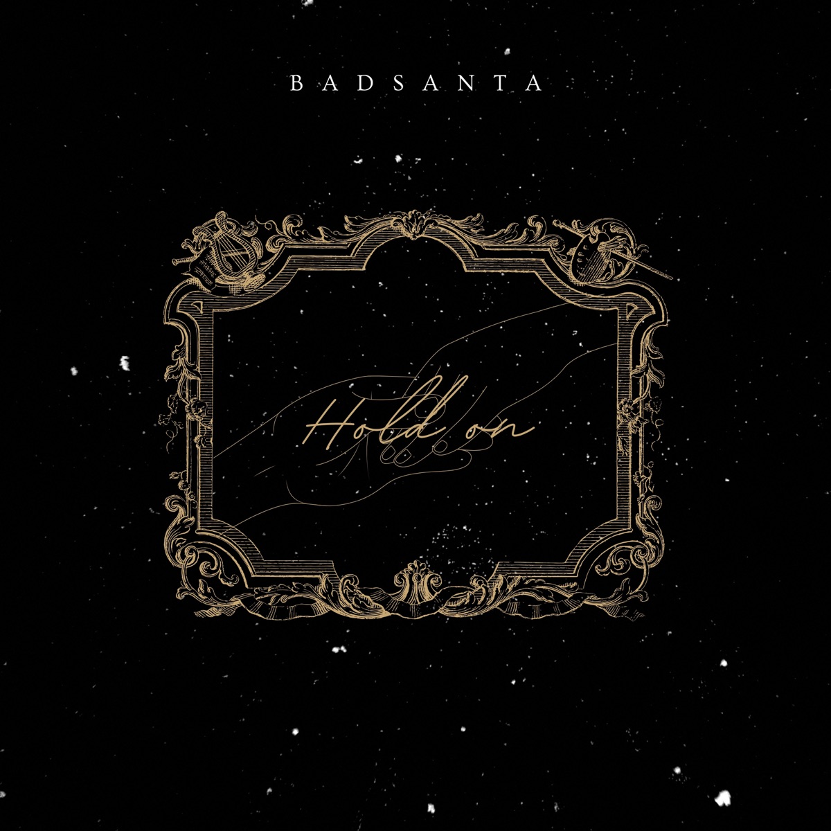 Hold On (Radio Edit) - Single by BadSanta album cover
