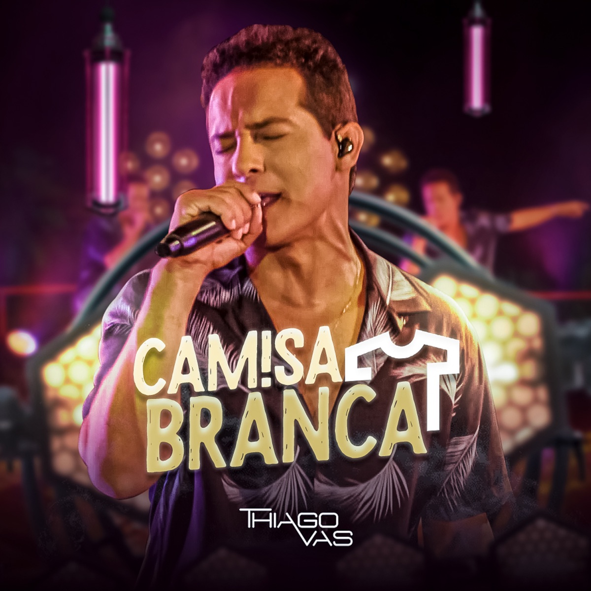 Camisa Branca - Single by Thiago Vas album cover