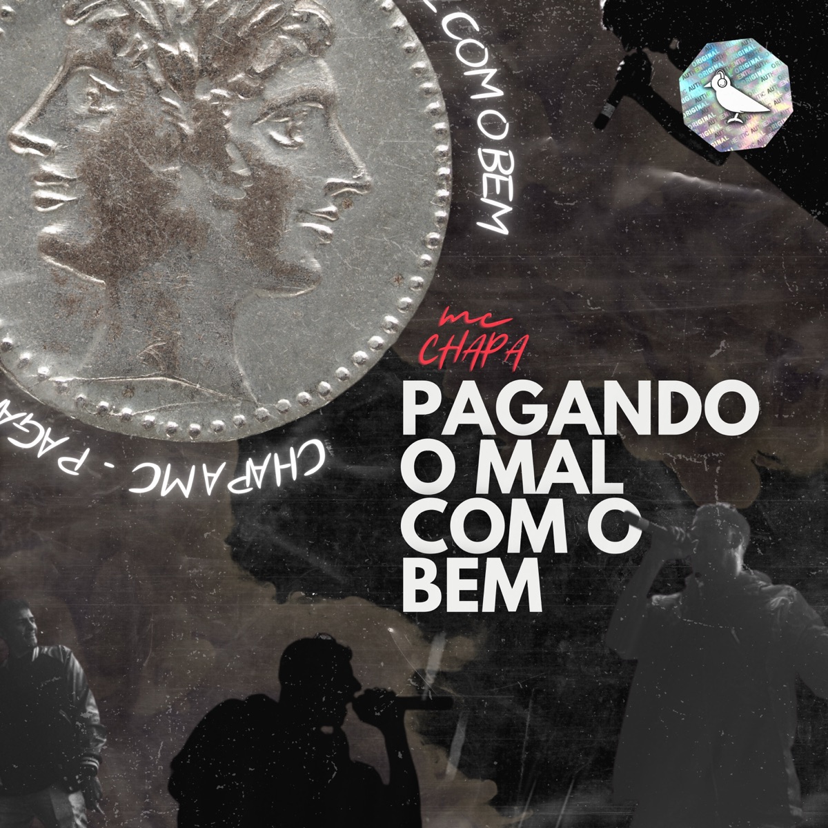 Pagando o Mal Com o Bem - Single by Chapa MC album cover