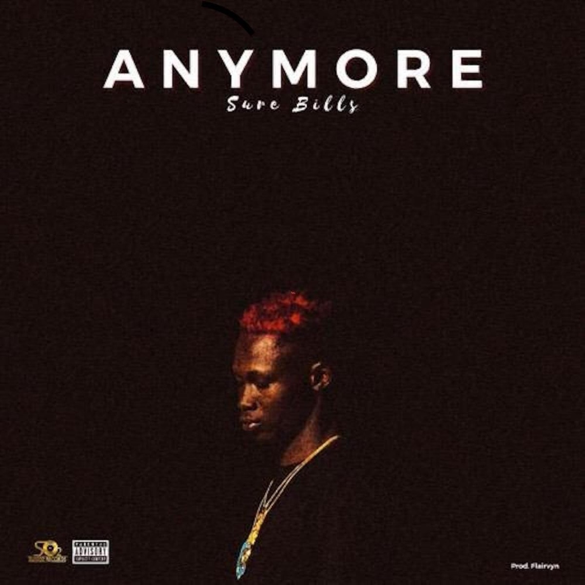 AnyMore - Single by Sure Bills album cover